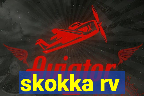 skokka rv